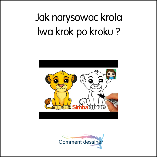 Jak narysować króla lwa krok po kroku